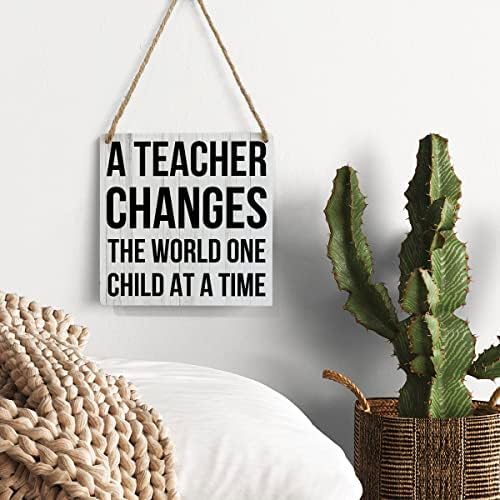 Učiteljica Drvena potpisuje Početna Classoroom Zidni dekor 7 x 7 inčni Nastavnik mijenja svijet jedno dijete u vrijeme drva Rustikalni