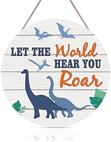 Toarti Dinosaur Inspirational Citat Viseći znak Viseći znak, pustite da svijet čuje kako kažete drvene vješalice za vrata, rustikalni